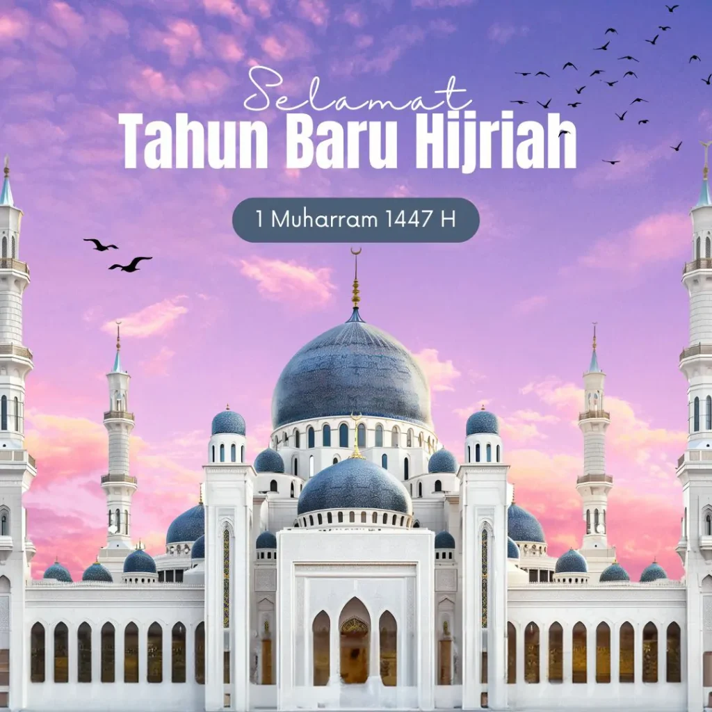 contoh ucapan salam maal hijrah awal muharam 1447 H / 2025