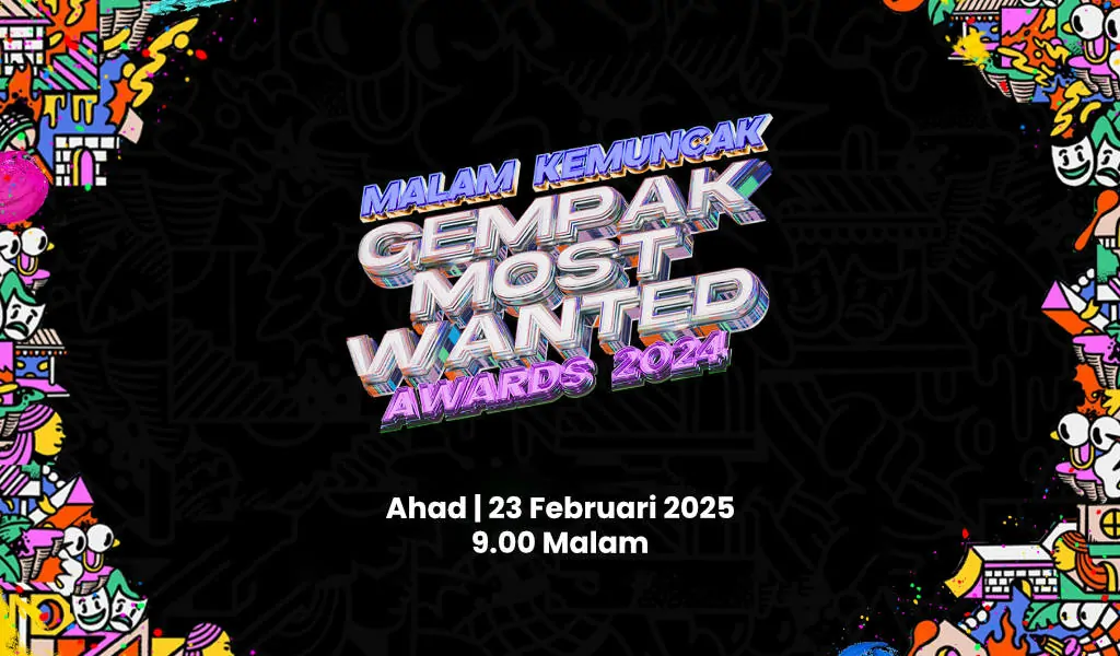 malam kemuncak gempak most wanted awards 2024