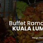 buffet ramadan kuala lumpur