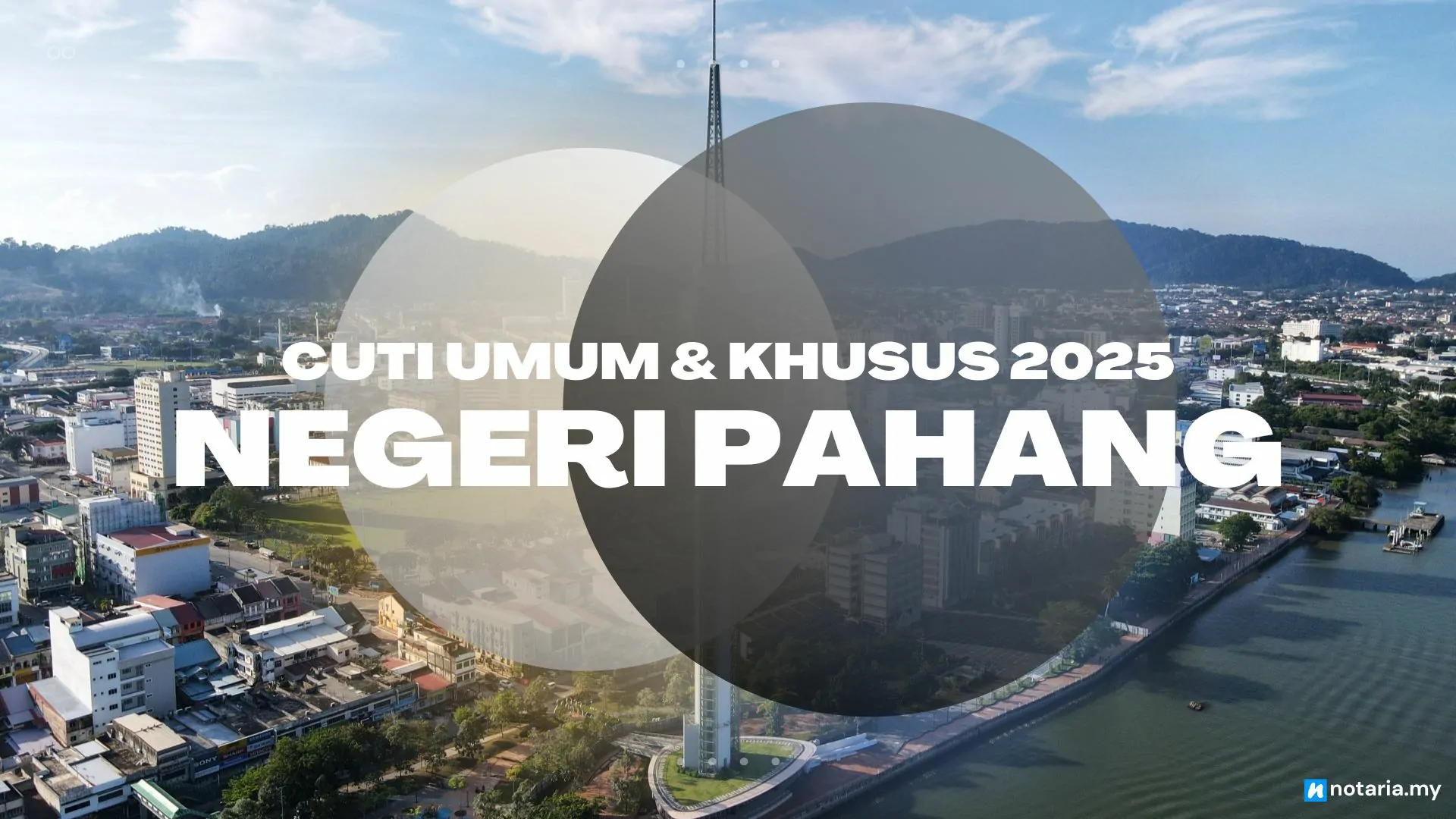 CUTI UMUM CUTI KHUSUS NEGERI PAHANG