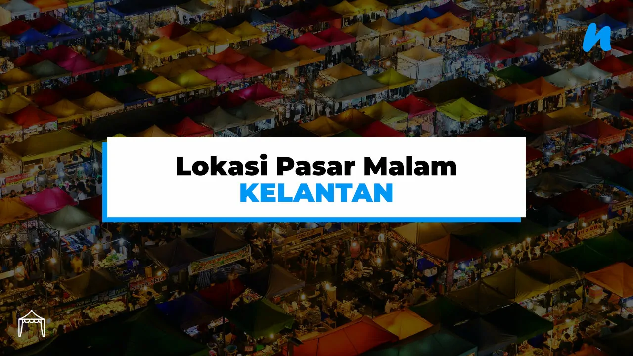 PASAR MALAM KELANTAN